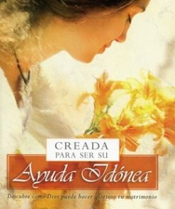 Creada Para Ser Su Ayuda Idónea - Debi Pearl