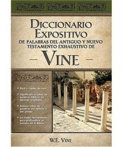 Diccionario Expositivo Vine  Palabras Del Antiguo Y Nuevo Testamento