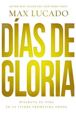 dias de gloria