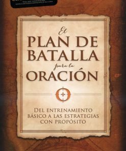 El plan de batalla para la oración - Alex Kendrick