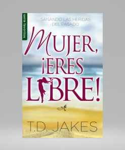Mujer eres libre - T.D Jakes (Bolsilibro)