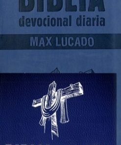 Biblia devocional diaria Max Lucado RVR1960 Azul