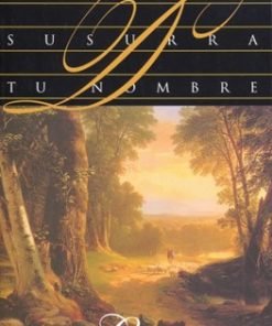 Cuando Dios susurra tu nombre - Max Lucado
