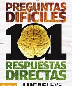 101 Preguntas difíciles, respuestas directas - Lucas Leys