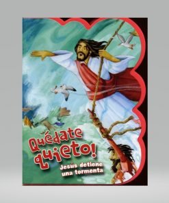 ¡Quédate Quieto! -Jesús detiene Una tormenta