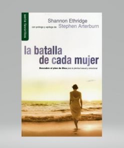La batalla de cada mujer (Bolsilibro) - Shannon Ethridge
