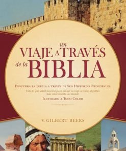 Un viaje a través de la Biblia - V. Gilbert Beers