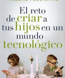 El reto de criar a tus hijos en un mundo tecnológico - Gary Chapman