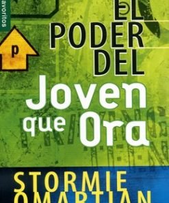 El poder del joven que ora (Bolsilibro) - Stormie Omartian
