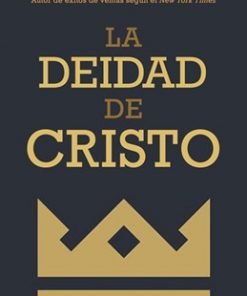 la deidad de Cristo - John MacArthur