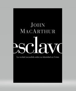 Esclavo - John MacArthur