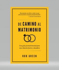 De Camino Al Matrimonio - Rob Green