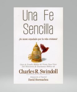 Una Fe Sencilla - Charles Swindoll