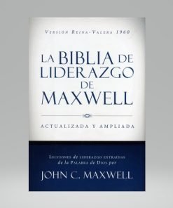 Biblia De Liderazgo De Maxwell RVR1960 (Actualizada Y Ampliada) Tapa Dura