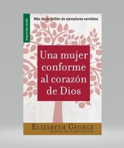 Una mujer conforme al corazón de Dios (Bolsilibro) - Elizabeth George