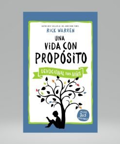Una Vida Con Propósito - Devocional Para Niños