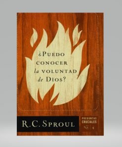 ¿Puedo Conocer la Voluntad De Dios? (Bolsilibro) - R.C Sproul