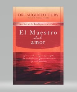 El Maestro Del Amor - Augusto Cury