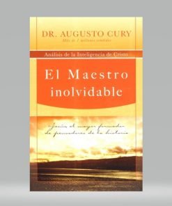 El Maestro Inolvidable - Augusto Cury