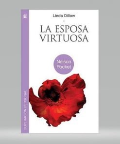 La Esposa Virtuosa - Linda Dillow