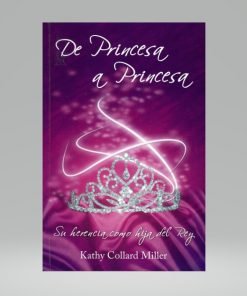 De Princesa a Princesa (Bolsilibro) - Kathy Collard Miller
