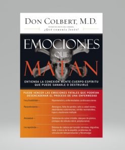 Emociones Que Matan - Don Colbert