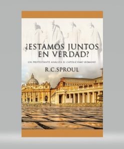 ¿Estamos Juntos En Verdad? - R.C Sproul