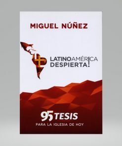 ¡Latinoamérica Despierta! - Miguel Nuñez