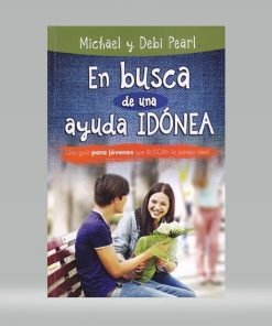 En Busca De Una Ayuda Idónea - Michael & Debi Pearl