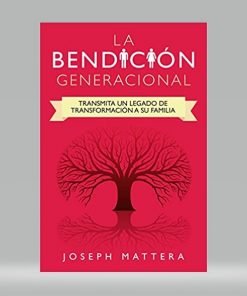 Bendicion Generacional - Joseph Matera