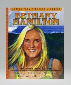 Benathy Hamilton/Aventura sobre las olas - Renee Taft Meloche