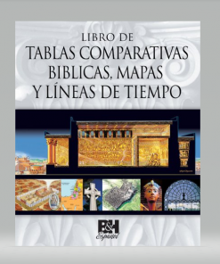 Libro de Tablas Comparativas Bíblicas, Mapas y Líneas de Tiempo