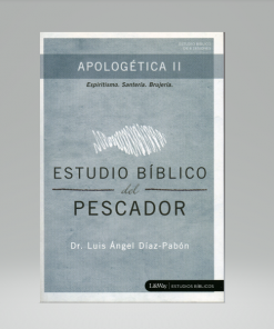 Apologética II - Estudio Bíblico Del Pescador [Cartilla] Espiritismo, Santería, Brujería.