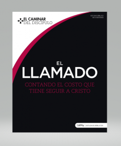 El Llamado: Contando el costo que tiene seguir a Cristo
