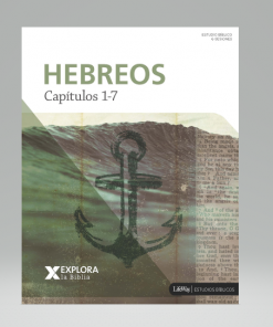 Explora la Biblia: Hebreos 1-7 -LifeWay Adults