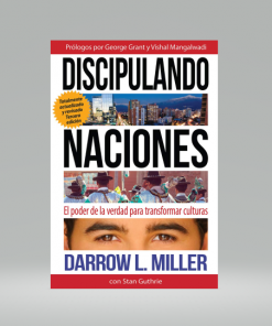 Discipulando Naciones - Darrow L. Miller