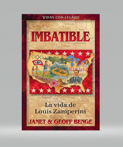 Imbatible/La vida de Louis Zamperini - Janet & Geoff Benge