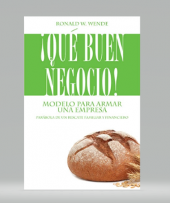 ¡Que Buen Negocio! - Ronald W. Wende