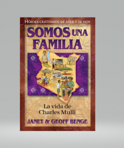 Somos una familia/La vida de Charles Mulli - Janet & Geoff Benge
