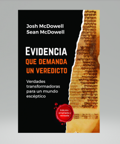 Evidencia que demanda un veredicto - Josh McDowell / Sean McDowell