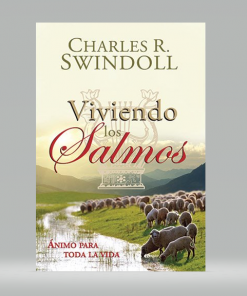 Viviendo los Salmos - Charles R. Swindoll