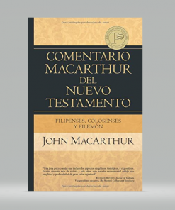 Comentario MacArthur Del Nuevo Testamento/Filipenses-Colosenses-Filemon - John MacArthur