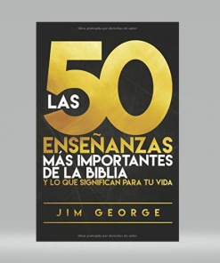 Las 50 enseñanzas más importantes de la Biblia - Jim George