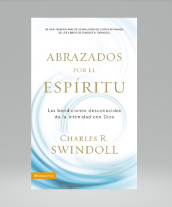 Abrazados por el Espíritu - Charles R. Swindoll