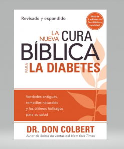 La Nueva Cura Bíblica Para la Diabetes - Don Colbert