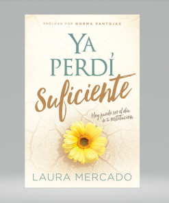 Ya perdí suficiente - Laura Mercado