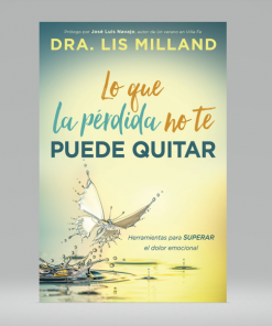 Lo que la pérdida no te puede quitar - Lis Milland