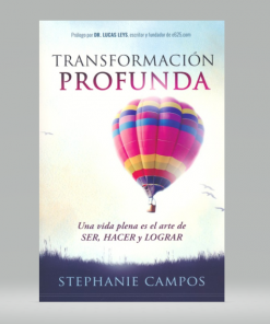 Transformación profunda - Stephanie Campos
