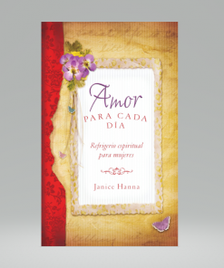 Amor para cada día: Refrigerio espiritual para mujeres - Janice Thompson