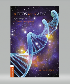 A Dios por el ADN - Antonio Cruz Suárez